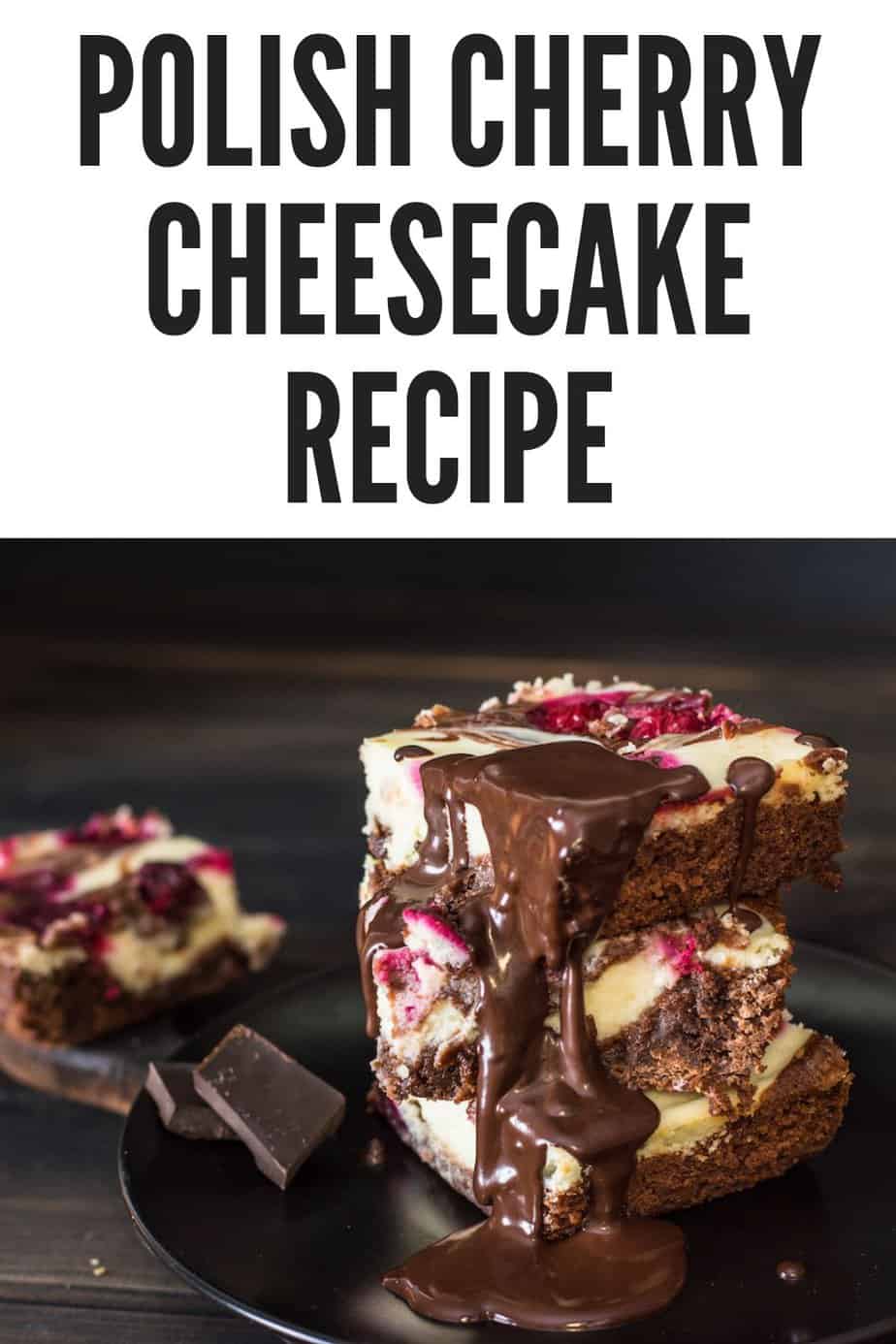 Polish Cherry Cheesecake Recipe [Sernik z Wiśniami] Polish Foodies